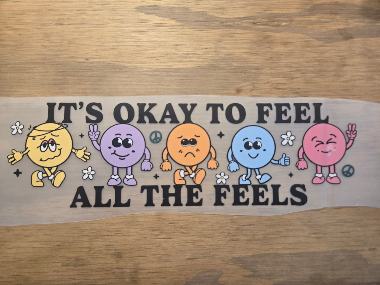 It is Okay to Feel