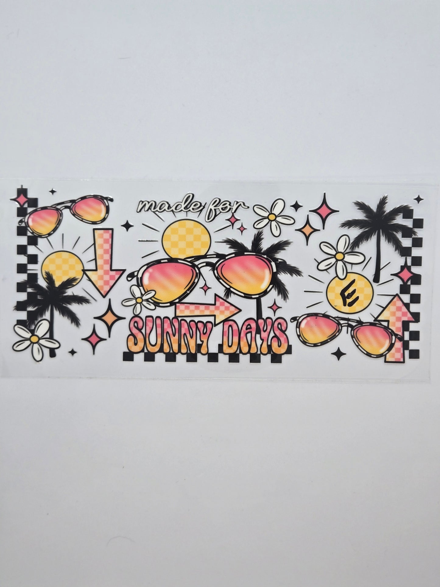 Made for Sunny Days