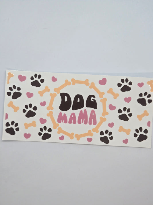 Dog Mama (Pink Mama)