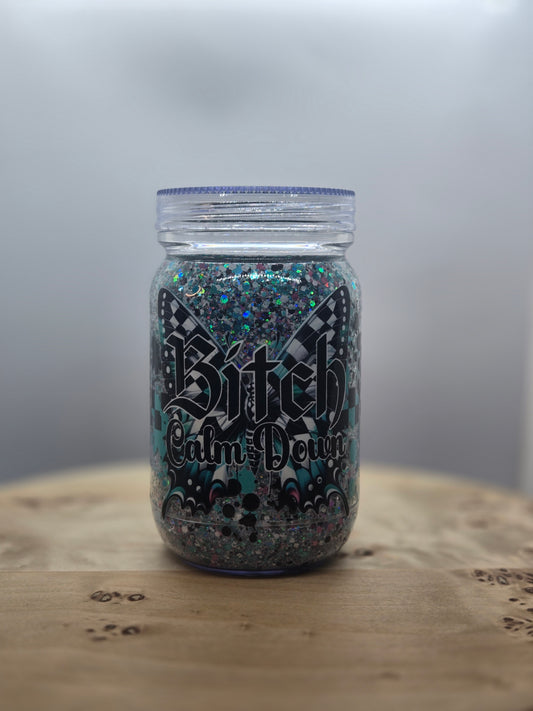 20 oz Mason Jar Tumbler B Calm Down - Ready to Ship