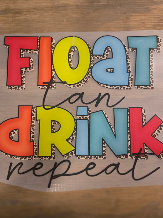 Float Tan Drink Repeat