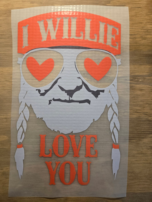 I Willie Love You