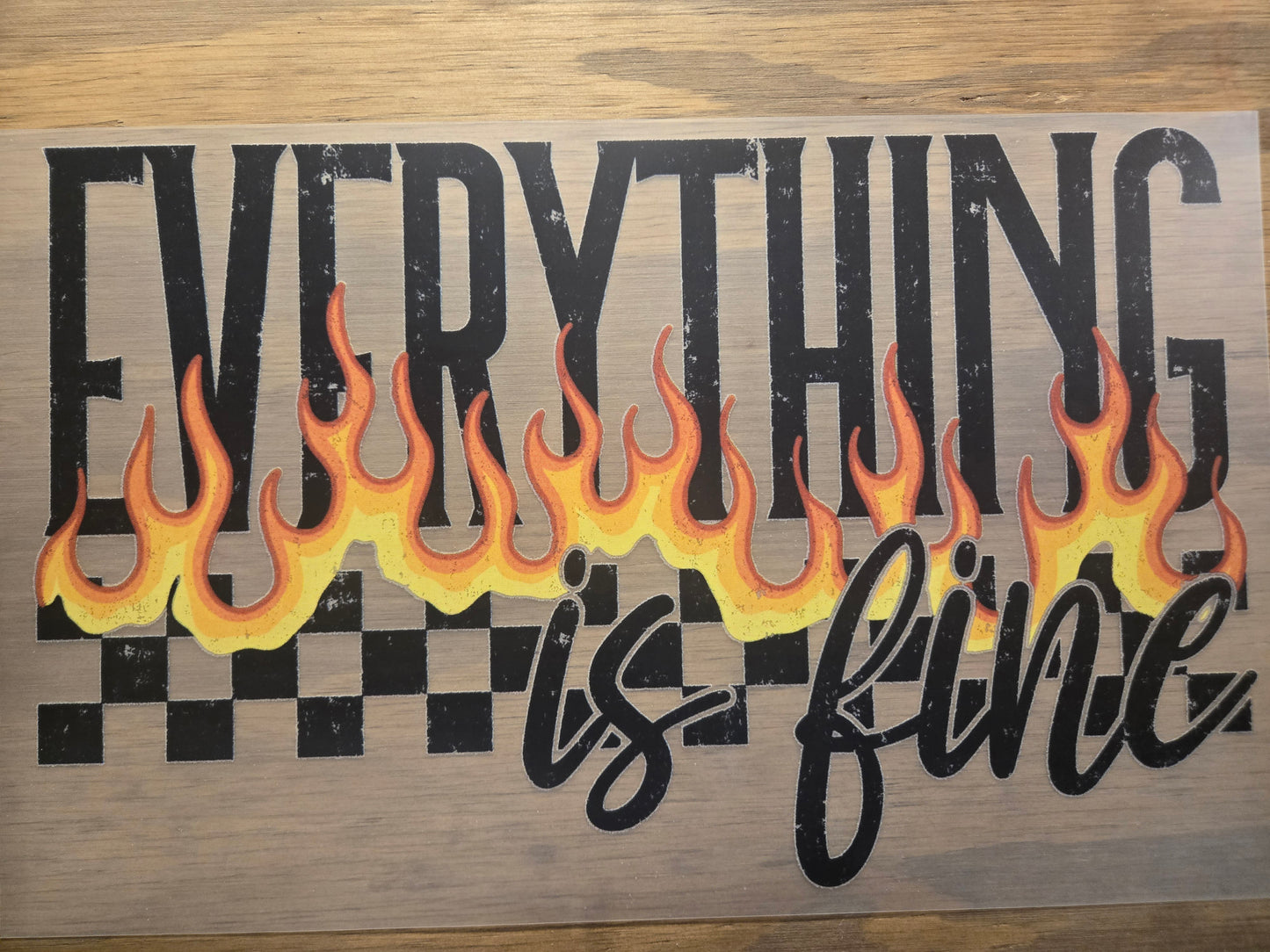 Everything is Fine Flames