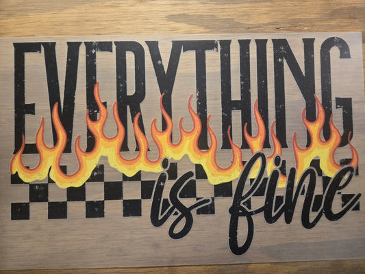 Everything is Fine Flames