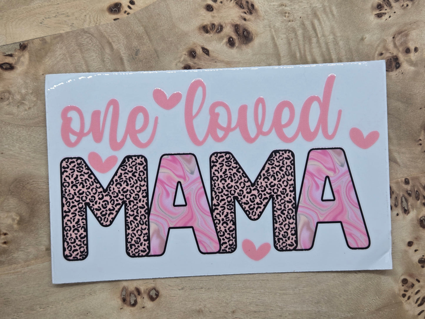 One Loved Mama