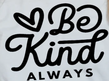 Be Kind Always