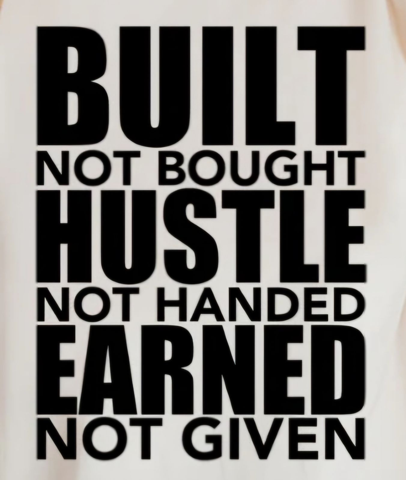 Built Hustle Earned