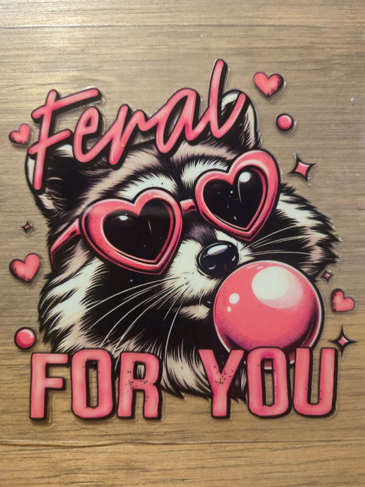 Feral for You