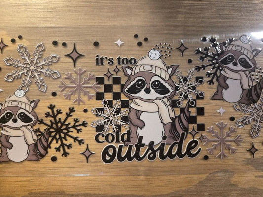 It's too Cold Outside