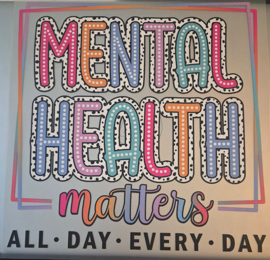 Mental Health All Day Every Day
